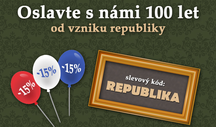 Oslavte s námi 100 let republiky. Sleva 15%