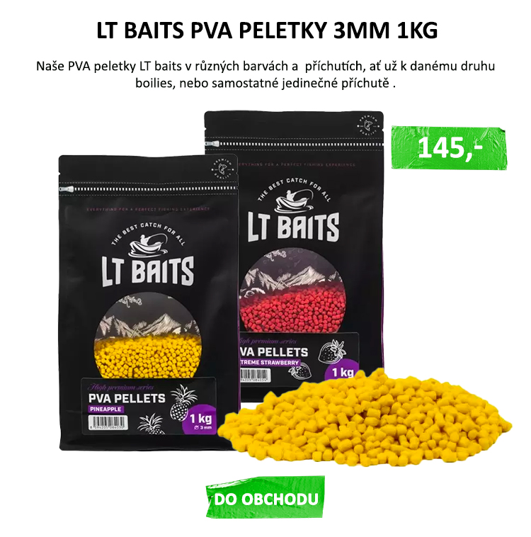 Naše PVA peletky LT baits v různých barvách a  příchutích, ať už k danému druhu boilies, nebo samostatné jedinečné příchutě .   Tyto PVA peletky jsou postaveny především na atraktivitě a to předevčím díky našich ATRACTIVE esencích a sladidlu, které obsahuje každá příchuť.  Doporučujeme prezentovat jak v klasickém  PVA , tak kupříkladu s plovečkou na ronnie rigu v PVA pytlících, kde ještě doporučujeme pro zatrtaktivnění nadělit pěknou dávku COLORFUL SLIME nebo atractive ESENCE jako takové.   Vhodné zejména když je ryba letargická a potřebujete udělat jakýkoliv záběr.
